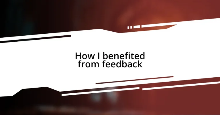 How I benefited from feedback