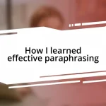 How I learned effective paraphrasing