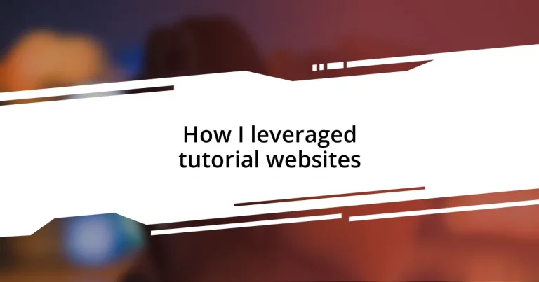 How I leveraged tutorial websites