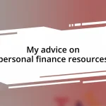 My advice on personal finance resources