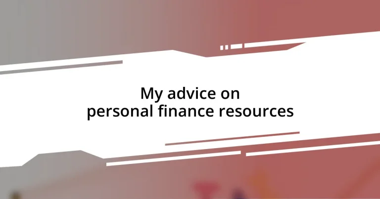 My advice on personal finance resources