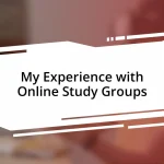 My Experience with Online Study Groups