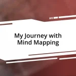 My Journey with Mind Mapping