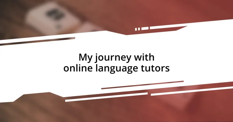 My journey with online language tutors