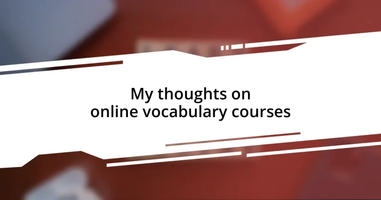 My thoughts on online vocabulary courses