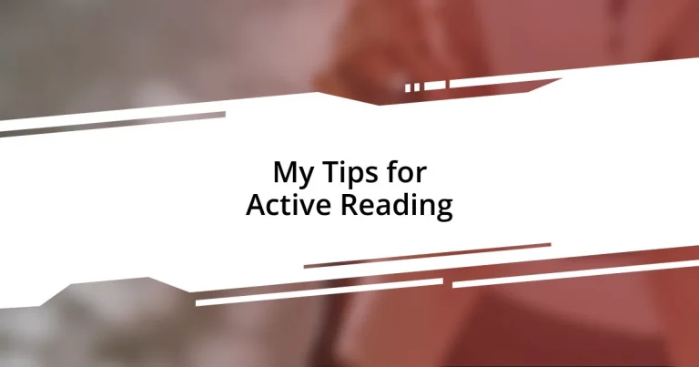 My Tips for Active Reading